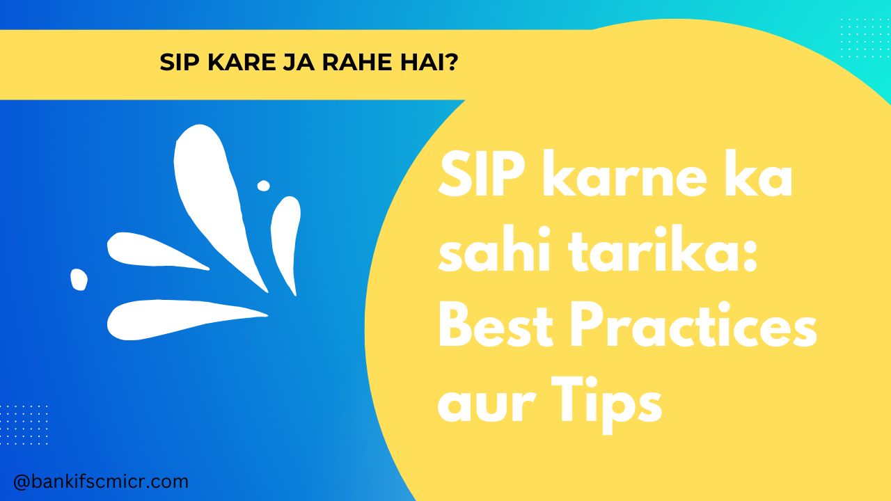 SIP karne ka sahi tarika: Best Practices aur Tips
