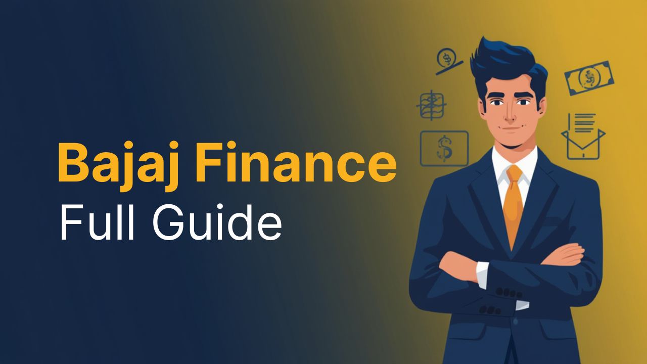 Bajaj Finance: Loan, EMI Card & FD Complete Guide
